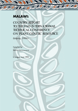 MALAWI: COUNTRY REPORT to the FAO INTERNATIONAL TECHNICAL CONFERENCE on PLANT GENETIC RESOURCE (Leipzig, 1996)