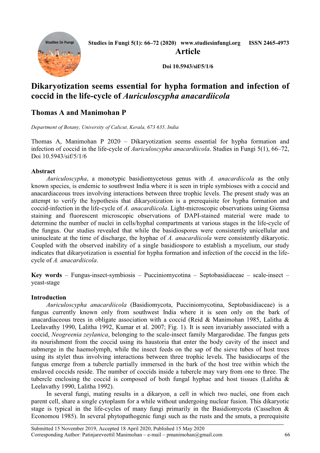 Dikaryotization Seems Essential for Hypha Formation and Infection of Coccid in the Life-Cycle of Auriculoscypha Anacardiicola Ar