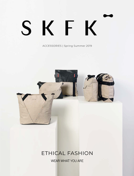 Ethical Fashion Catalogue Content Brand 2 Collection 4 Index 12 Clothing 14 Essentials 72 Artist 76 Overview 158