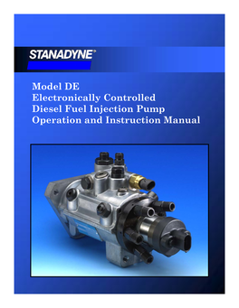 Model DE Electronically Controlled Diesel Fuel Injection Pump Operation and Instruction Manual