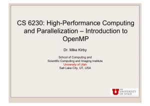CS 6230: High-Performance Computing and Parallelization – Introduction to Openmp