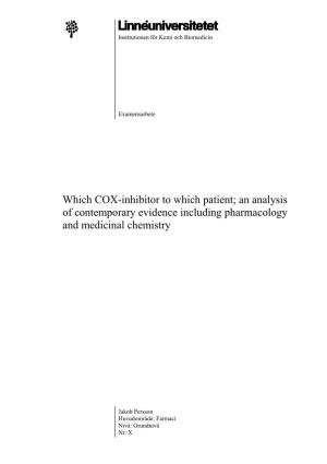 Which COX-Inhibitor to Which Patient; an Analysis of Contemporary Evidence Including Pharmacology and Medicinal Chemistry