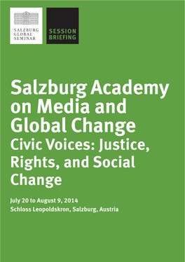 Salzburg Academy on Media and Global Change Civic Voices: Justice, Rights, and Social Change