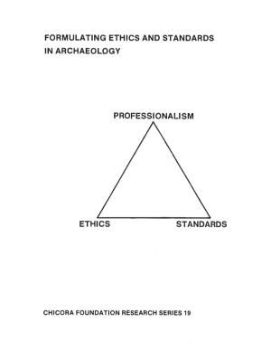 Formulating Ethics and Standards in Archaeology