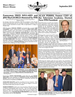 Funnymen FRED WILLARD and JIM Macgeorge Honored by PPB ALAN PERRIS, Former COO of the Television Academy, Elected New PPB Presid