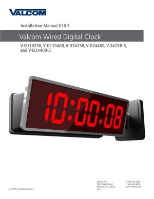 Valcom Wired Digital Clock V-D11025B, V-D11040B, V-D2425B, V-D2440B, V-2425B-6, and V-D2440B-6