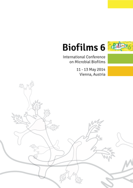 Biofilms 6 International Conference on Microbial Biofilms