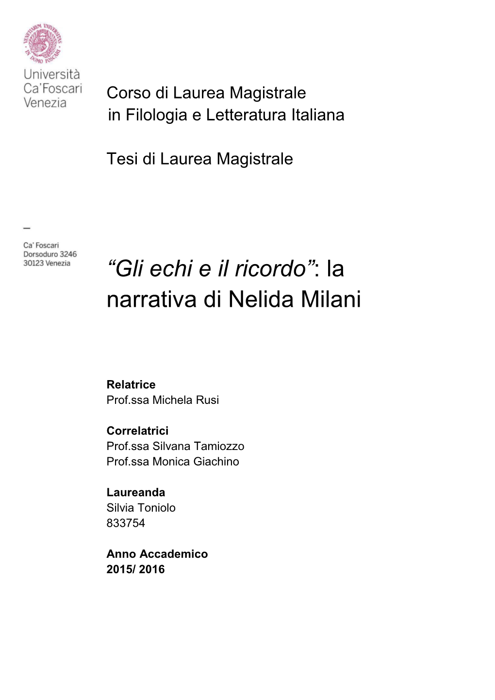 “Gli Echi E Il Ricordo”: La Narrativa Di Nelida Milani