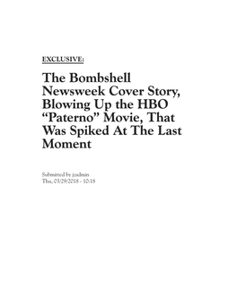 The Bombshell Newsweek Cover Story, Blowing up the HBO “Paterno” Movie, That Was Spiked at the Last Moment