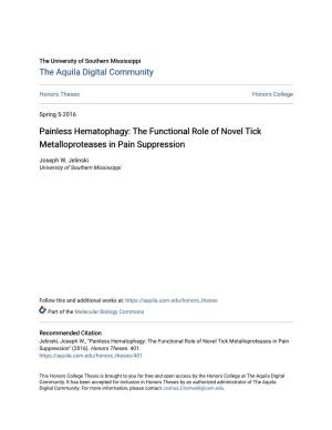 Painless Hematophagy: the Functional Role of Novel Tick Metalloproteases in Pain Suppression