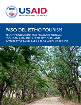 Paso Del Istmo Tourism Recommendations for Roadway Signage from San Juan Del Sur to Ostional and Interpretive Panels at La Flor Wildlife Refuge