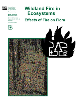 Wildland Fire in Ecosystems: Effects of Fire on Flora