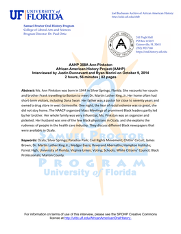 AAHP 358A Ann Pinkston African American History Project (AAHP) Interviewed by Justin Dunnavant and Ryan Morini on October 9, 2014 2 Hours, 56 Minutes | 82 Pages