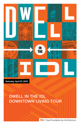 DWELL in the IDL DOWNTOWN LIVING TOUR 244 Elgin Ave