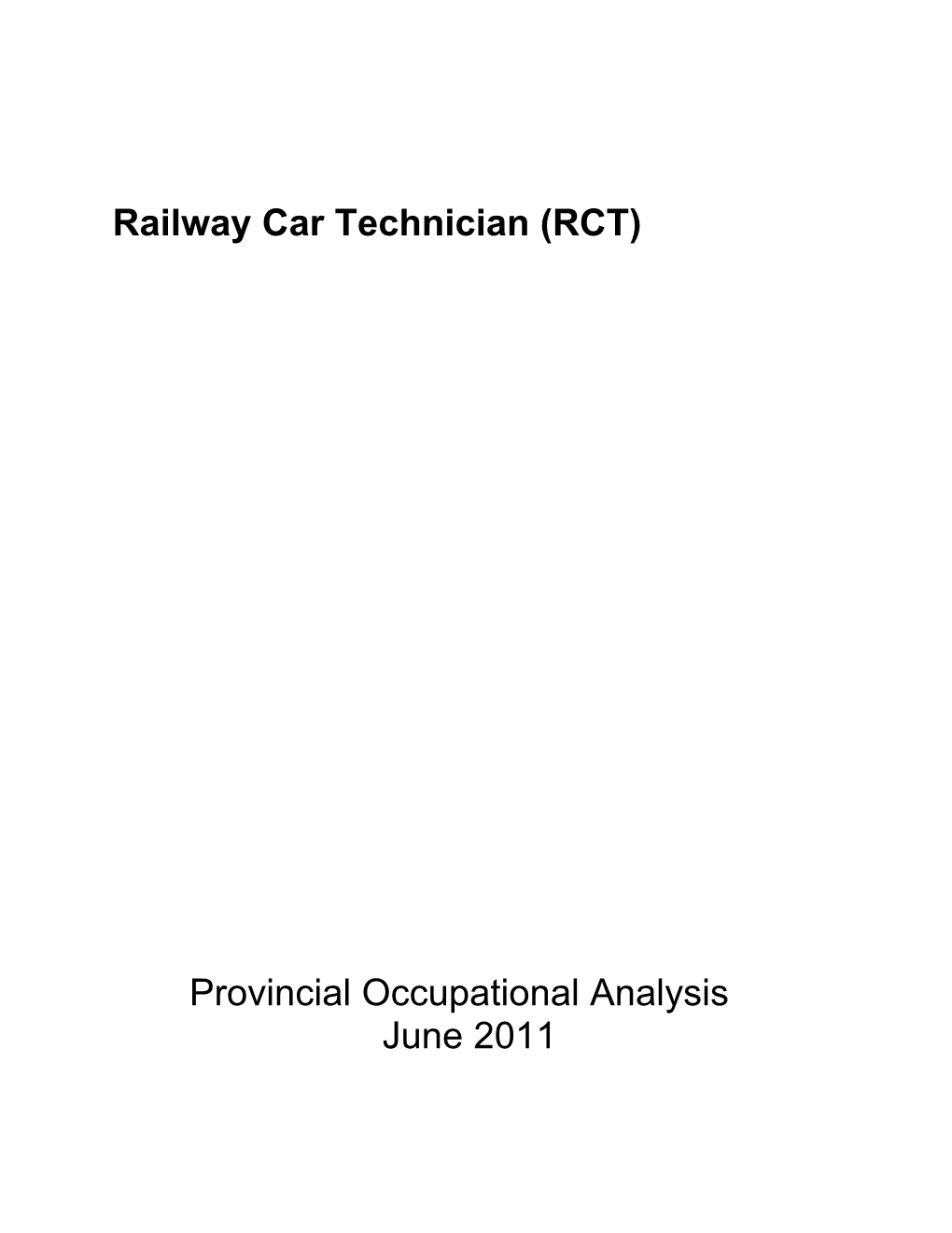 Railway Car Technician (RCT) Provincial Occupational Analysis