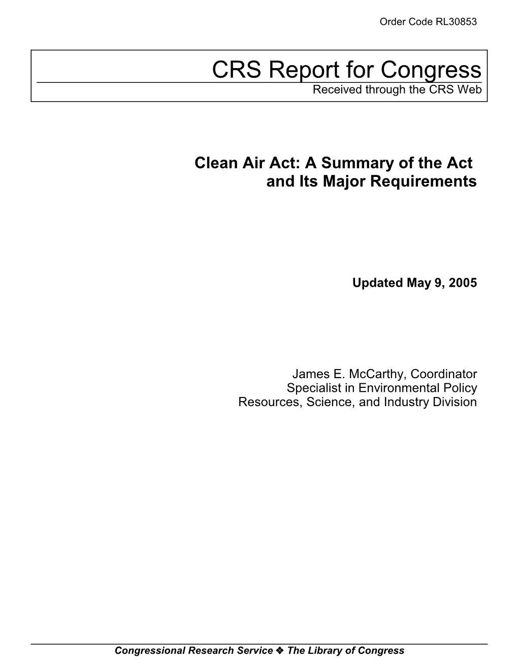 Clean Air Act: a Summary of the Act and Its Major Requirements