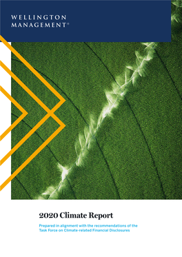 2020 Climate Report Prepared in Alignment with the Recommendations of the Task Force on Climate-Related Financial Disclosures Contents