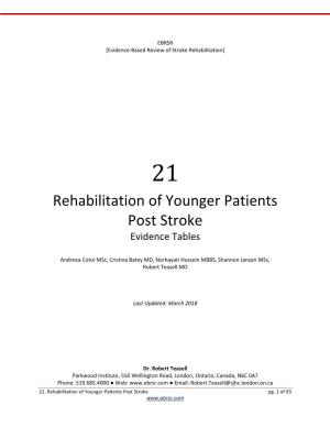 Rehabilitation of Younger Patients Post Stroke Evidence Tables