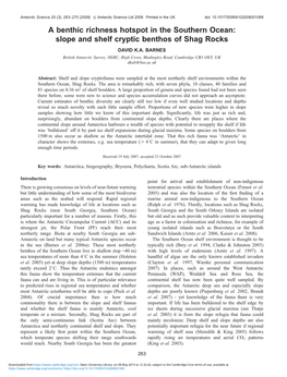 A Benthic Richness Hotspot in the Southern Ocean: Slope and Shelf Cryptic Benthos of Shag Rocks DAVID K.A