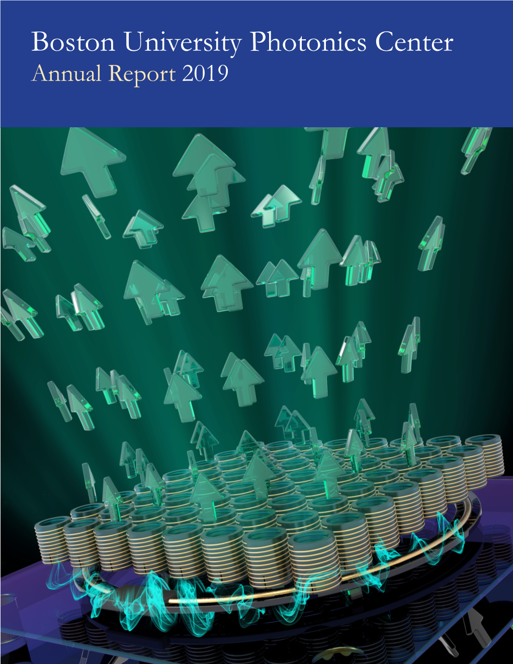 Boston University Photonics Center Annual Report 2019 the Above Image