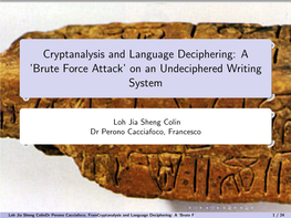 'Brute Force Attack' on an Undeciphered Writing System