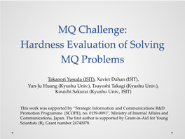 Hardness Evaluation of Solving MQ Problems