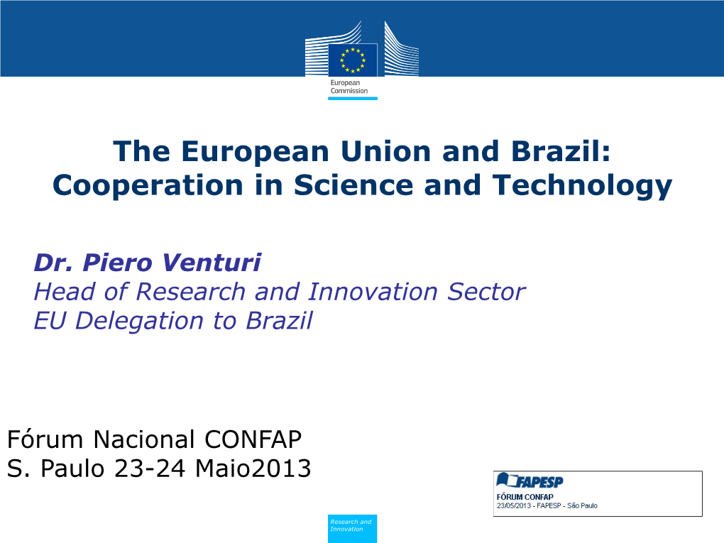 The European Union and Brazil: Cooperation in Science and Technology