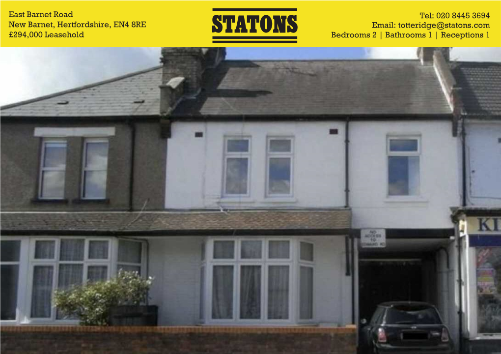 East Barnet Road Tel: 020 8445 3694 Email: Totteridge@Statons.Com New