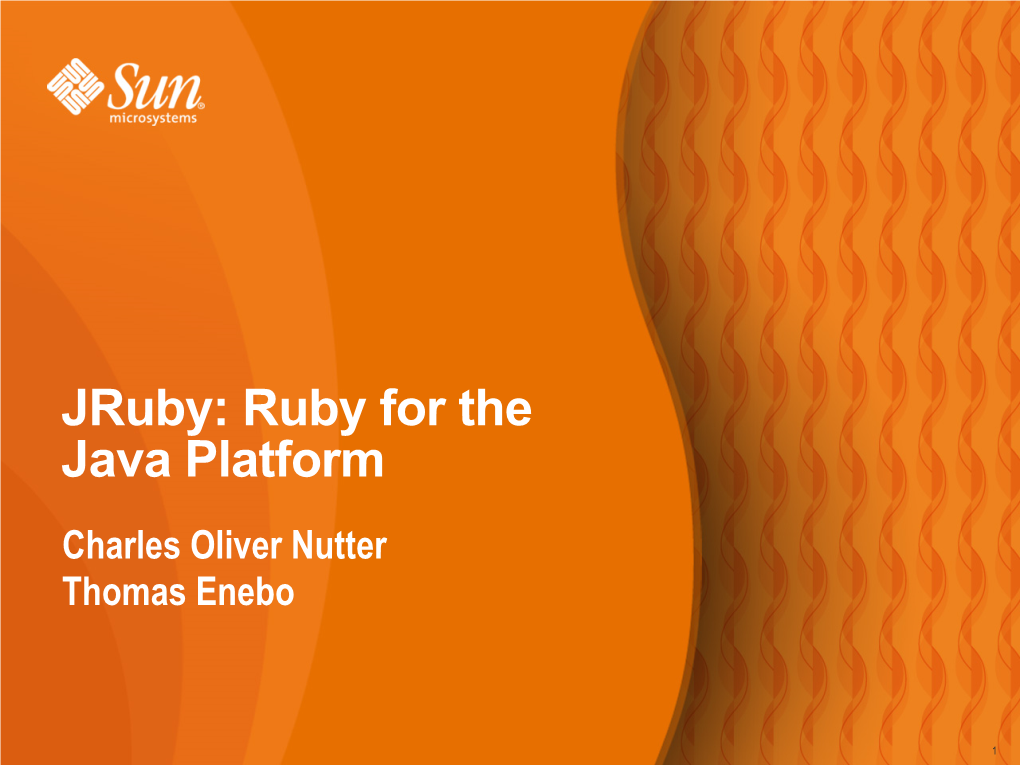Jruby: Ruby for the Java Platform