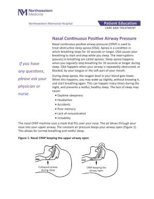 Nasal Continuous Positive Airway Pressure Nasal Continuous Positive Airway Pressure (CPAP) Is Used to Treat Obstructive Sleep Apnea (OSA)