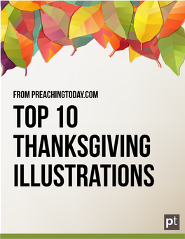 From Preachingtoday.Com Top 10 Thanksgiving Illustrations Click Here to Subscribe and Get $20 Off!