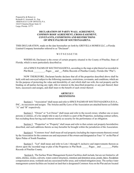 Declaration of Party Wall Agreement, Common Roof Agreement, Cross-Easement, Covenants, Conditions and Restrictions of Spice Palms of South Pasadena