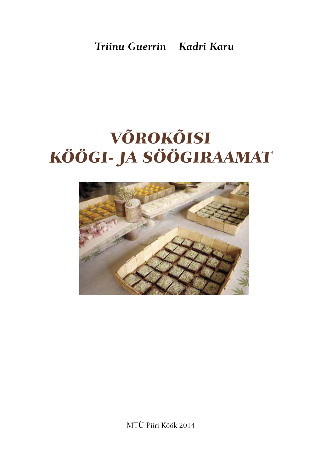 Võrokõisi Köögi- Ja Söögiraamat