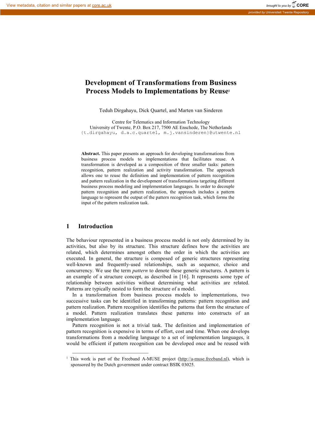 Development of Transformations from Business Process Models to Implementations by Reuse1