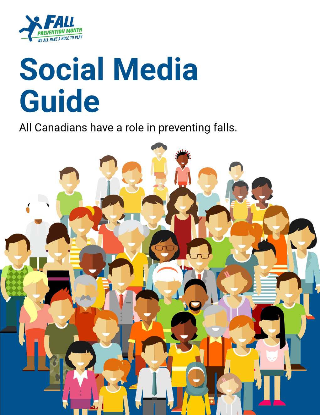 Social Media Guide All Canadians Have a Role in Preventing Falls