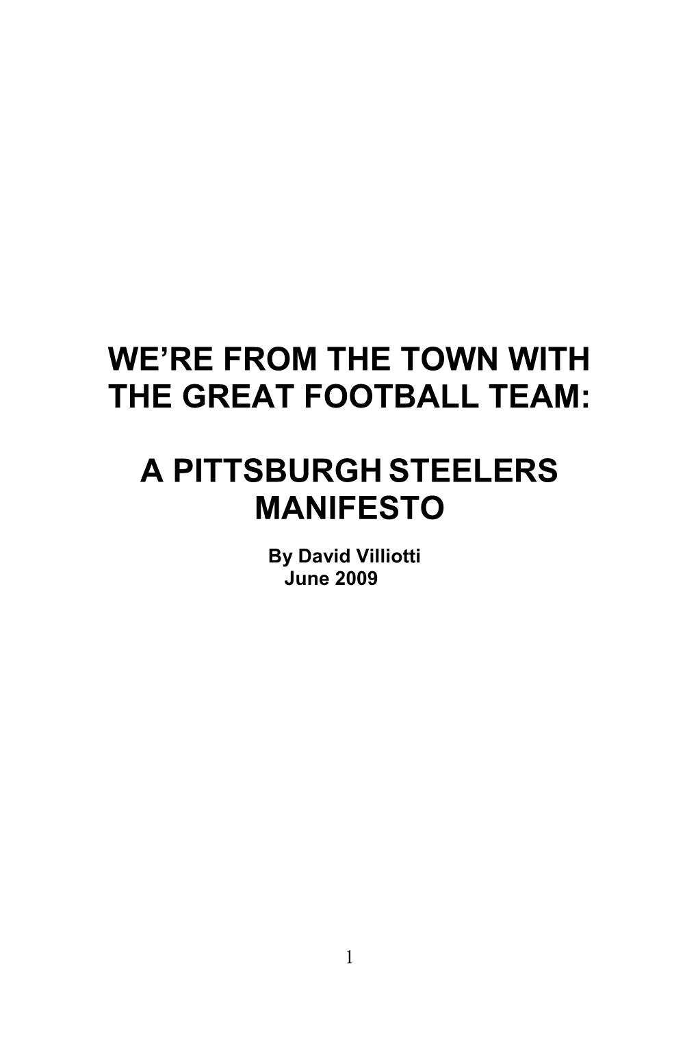 We're from the Town with the Great Football Team