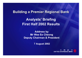 Building a Premier Regional Bank First Half 2002 Results Analysts