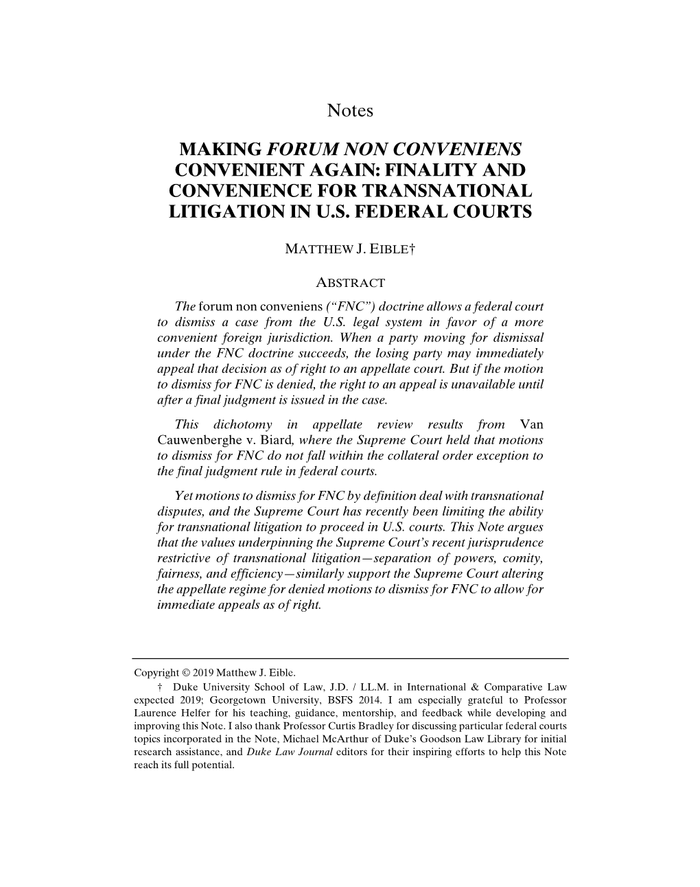 Making Forum Non Conveniens Convenient Again: Finality and Convenience for Transnational Litigation in U.S