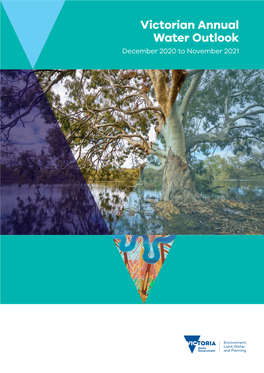Victorian Annual Water Outlook December 2020 to November 2021 Acknowledegment