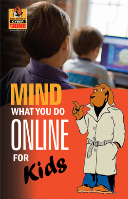 WHAT YOU Do ONLINE for S Kid SM Crime Preventing Goes Online