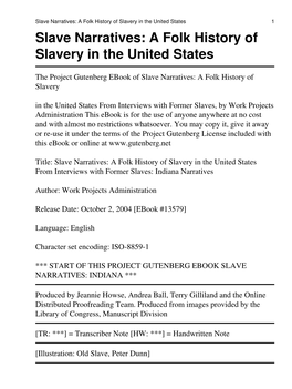 Slave Narratives: a Folk History of Slavery in the United States 1 Slave Narratives: a Folk History of Slavery in the United States