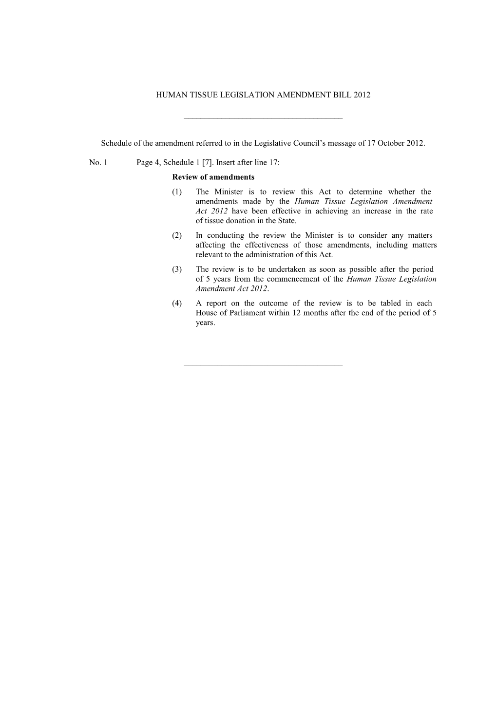 Schedule - Human Tissue Legislation Amendment Bill 2012