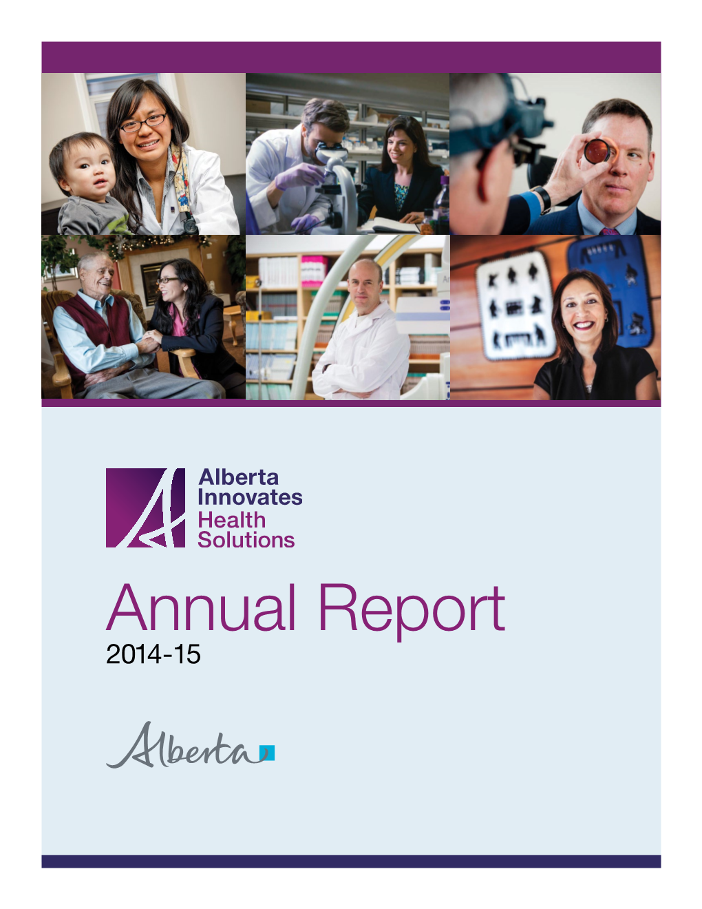 Annual Report 2014-15 Transforming Health and Wellbeing Through Research and Innovation