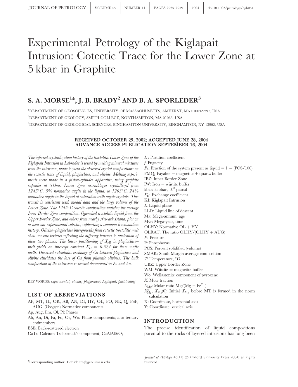 Experimental Petrology of the Kiglapait Intrusion: Cotectic Trace for the Lower Zone at 5 Kbar in Graphite