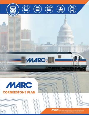 MARC Cornerstone Plan Was Developed to Be Consistent with the Goals of the MDOT Maryland Transportation Plan (MTP)