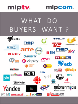 What Do Buyers Want ? Contents Australia Japan Sbs Nhk