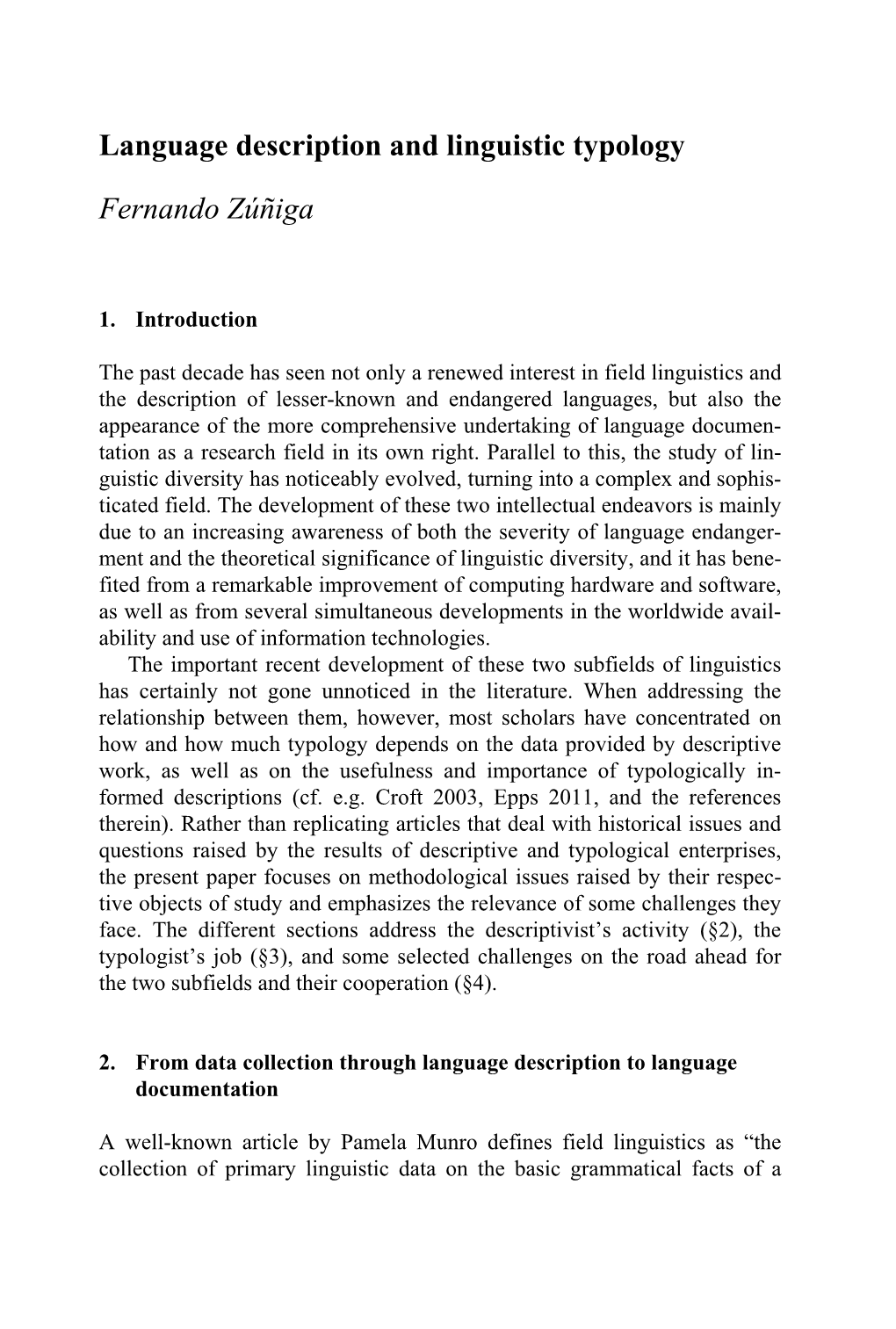 Language Description and Linguistic Typology Fernando Zúñiga