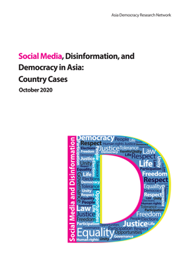 Social Media Disinformation, and Democracy in Asia: Country Cases