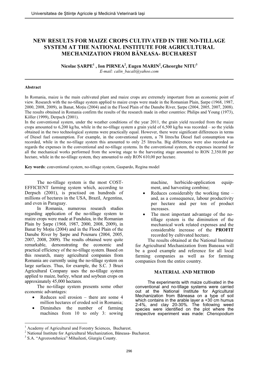 New Results for Maize Crops Cultivated in the No-Tillage System at the National Institute for Agricultural Mechanization from Băneasa- Bucharest