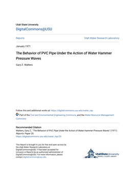 The Behavior of PVC Pipe Under the Action of Water Hammer Pressure Waves